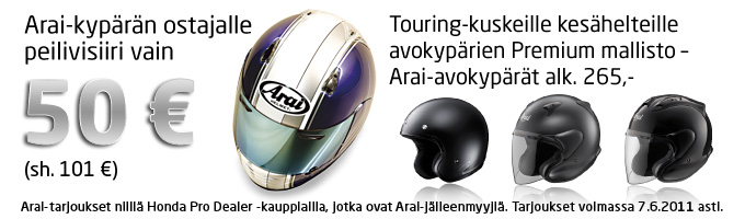 Arai-tarjoukset (Honda Dream Tour)